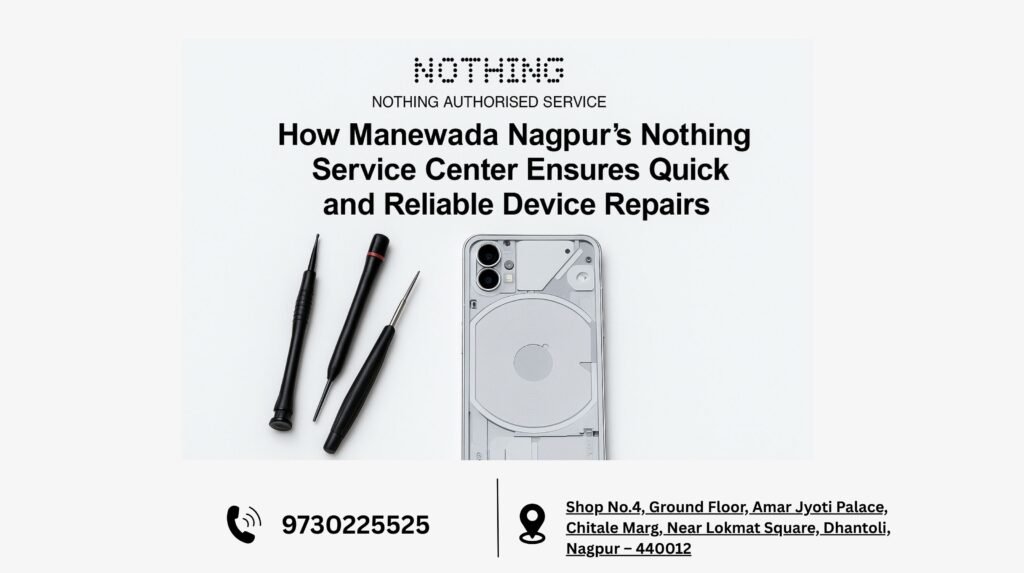 Nothing Service Center In Manewada